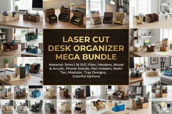 Download Laser Cut Desk Organizer Mega Bundle - Bundle Collection